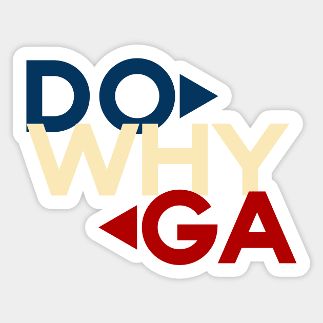 Do Why Ga Majica Sticker by StuffByMe